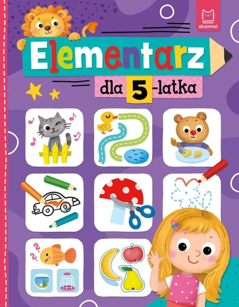 Elementarz 5-latka – książeczka edukacyjna do nauki i rozwoju dzieci Pierwszy elementarz 5 latka