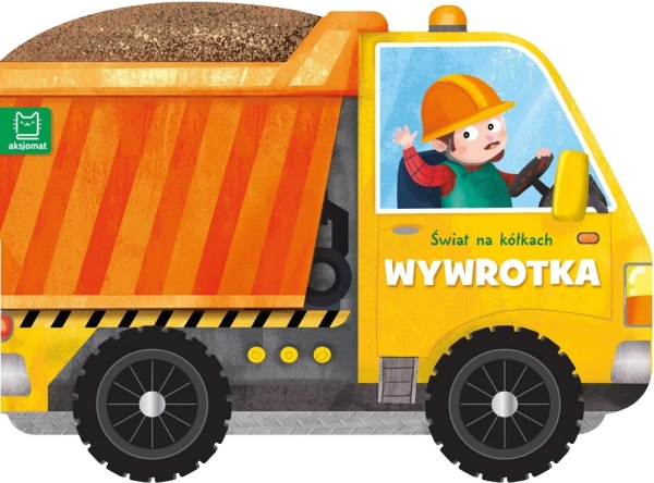 Świat na kółkach Wywrotka